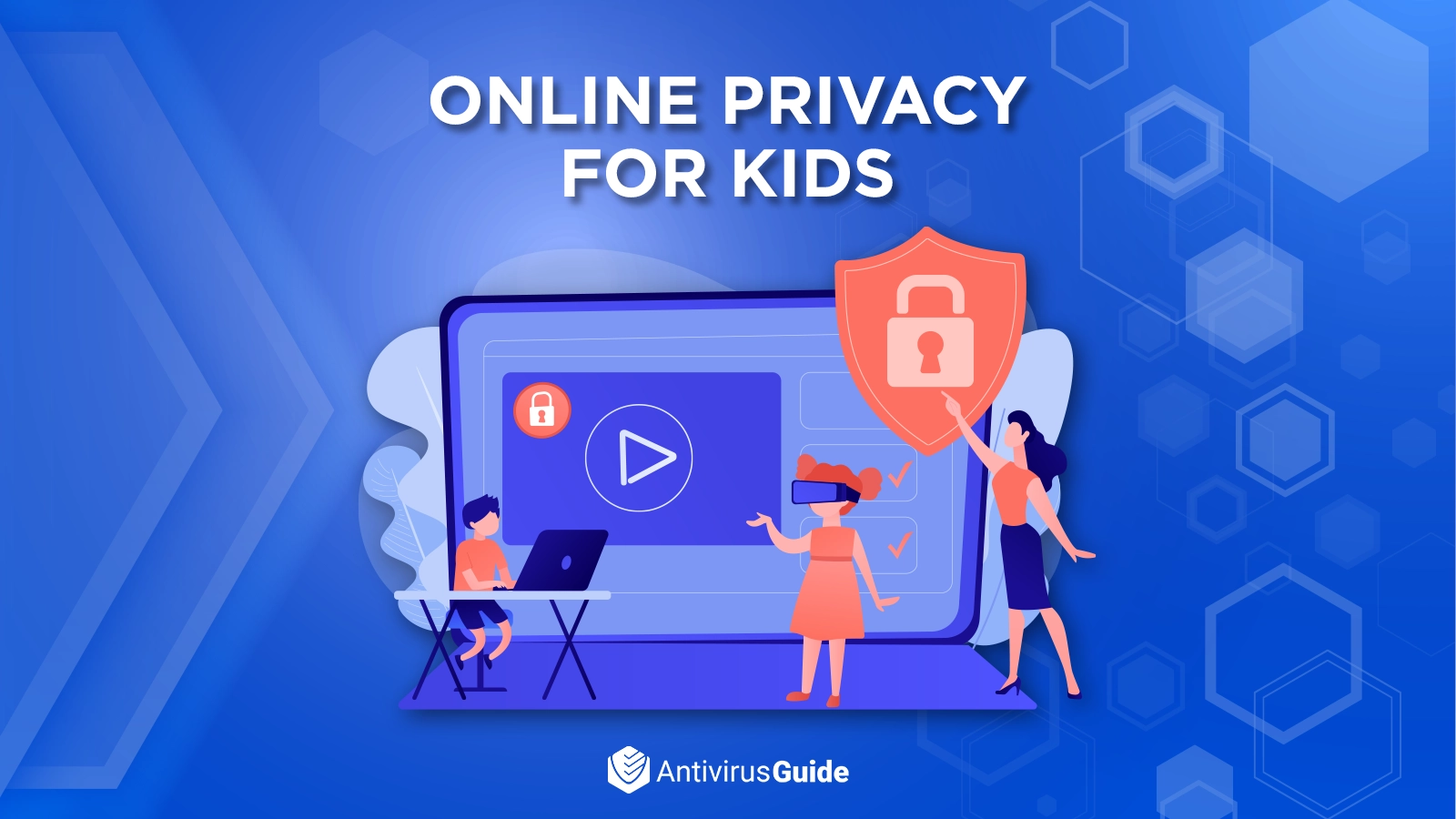 The Complete Guide to Online Privacy for Kids [2023]
